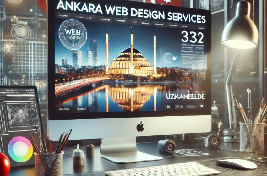 Ankara Web Tasarım Hizmetleri