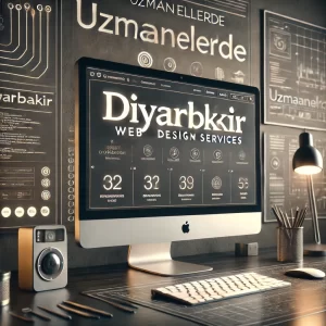 Diyarbakır Web Tasarım Hizmetleri